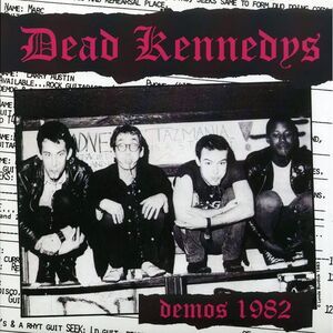 Dead Kennedys - Demos 1982 - Vinyl LP